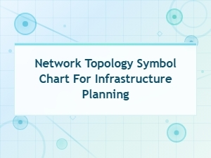 Network Topology Symbol Chart for Infrastructure Planning